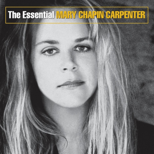 CARPENTER, MARY CHAPIN - THE ESSENTIALCARPENTER, MARY CHAPIN - THE ESSENTIAL.jpg